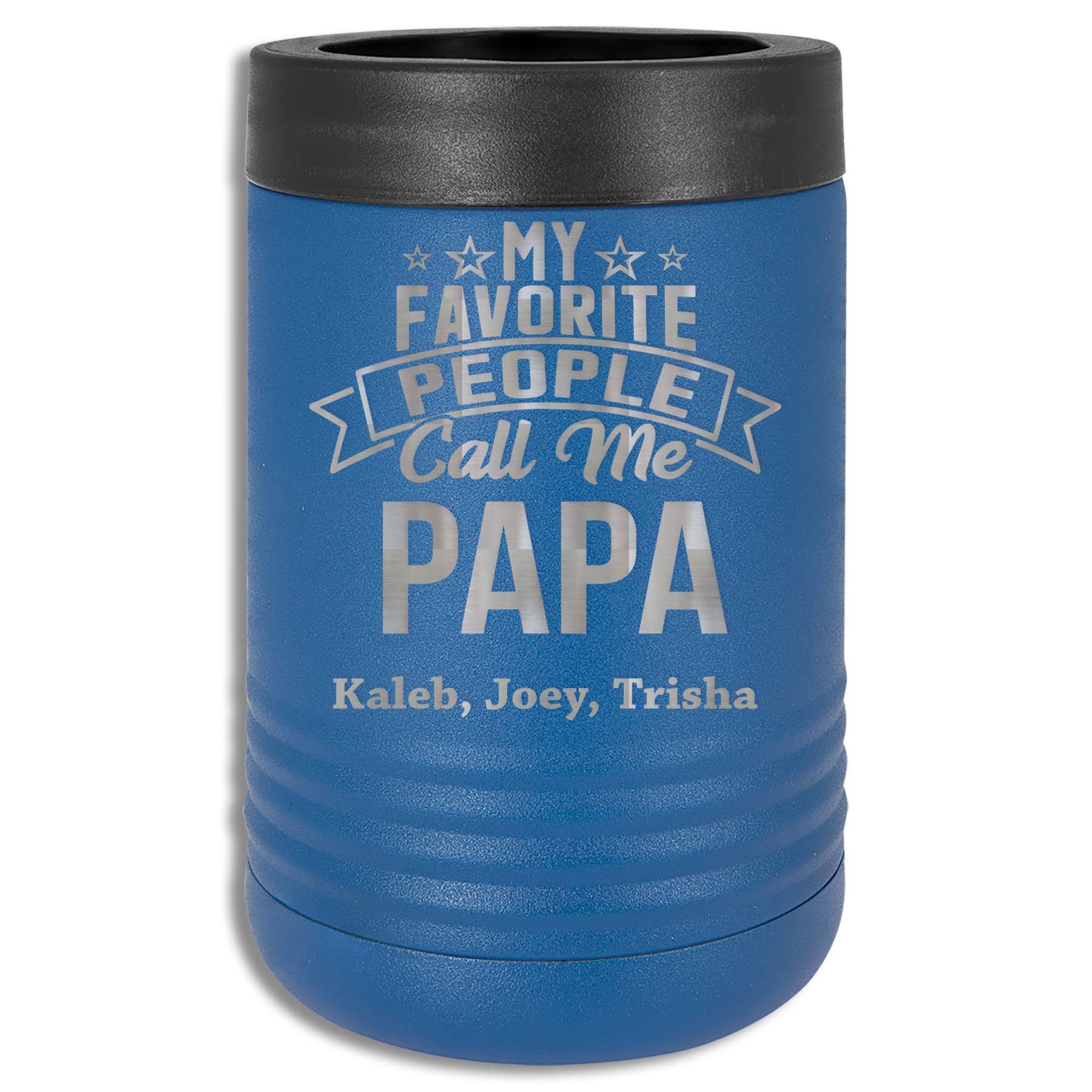 Favorite People Call Me | Personalized Metal Can Cooler